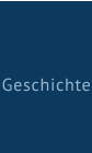 Geschichte